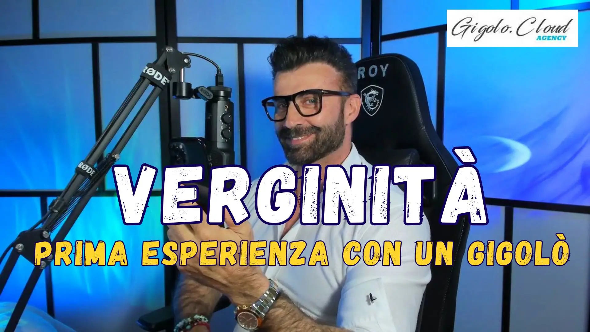 Verginit&agrave;. La mia prima esperienza con un Gigol&ograve;