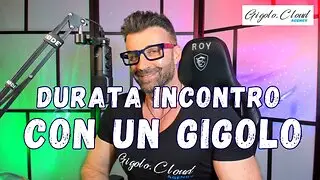 Quanto dovrebbe durare un incontro con un Gigol&ograve;